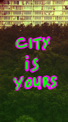 City Is Yours
