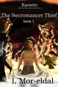 The Necromancer Thief; book 1, Mor-eldal Trilogy Cover